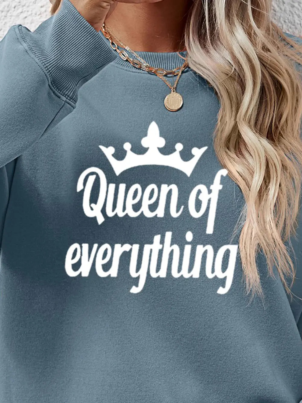 Fashorio QUEEN OF EVERYTHING Round Neck Sweatshirt