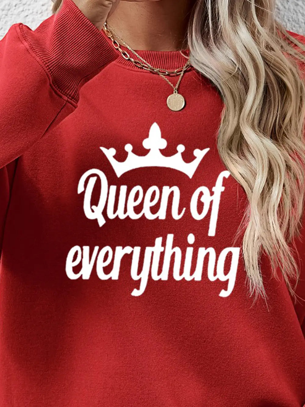 Fashorio QUEEN OF EVERYTHING Round Neck Sweatshirt